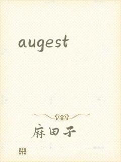 augest