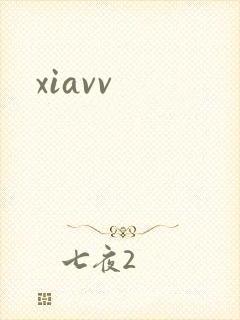 xiavv
