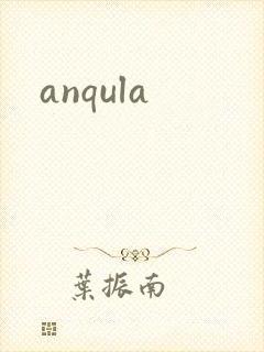 anqula
