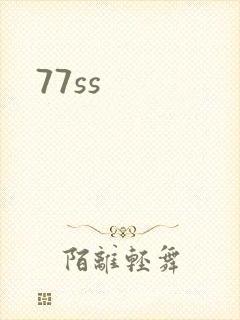 77ss