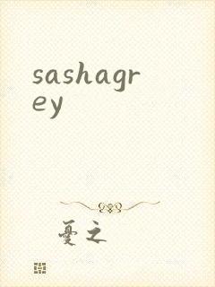 sashagrey