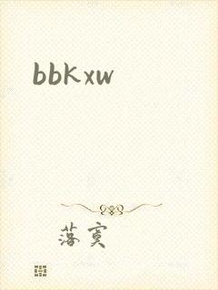 bbkxw