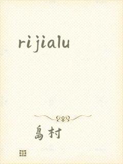 rijialu