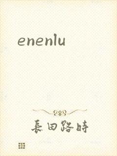 enenlu