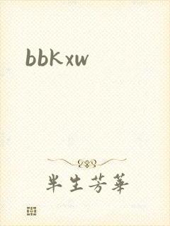 bbkxw