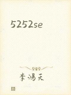 5252se