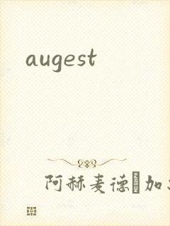 augest