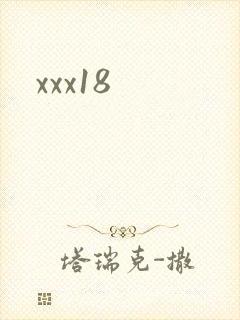 xxx18