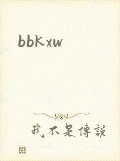 bbkxw