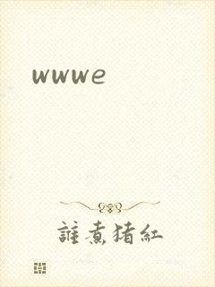 wwwe