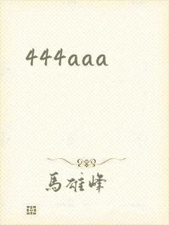 444aaa