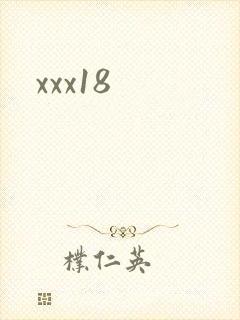 xxx18