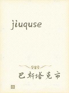 jiuquse