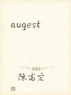 augest