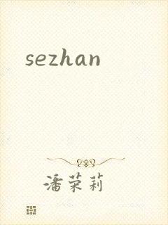 sezhan