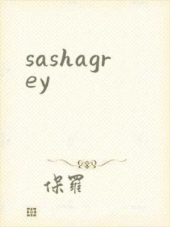 sashagrey