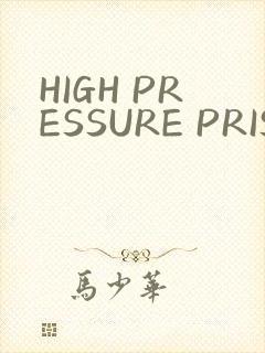 HIGH PRESSURE PRISON封面