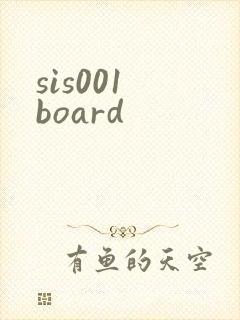 sis001 board