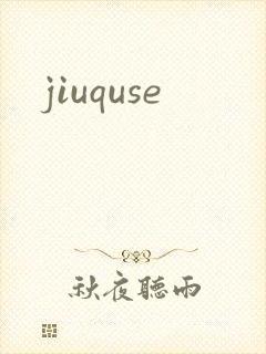 jiuquse