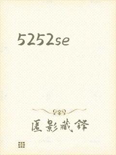 5252se