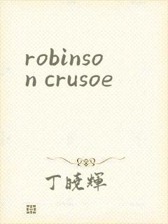 robinson crusoe