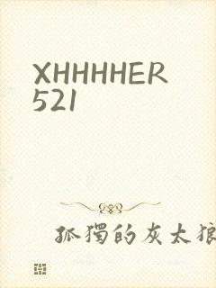 XHHHHER521