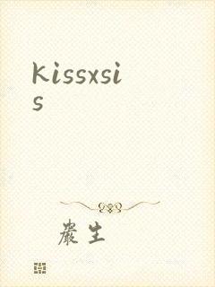 kissxsis
