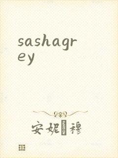 sashagrey