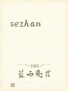 sezhan