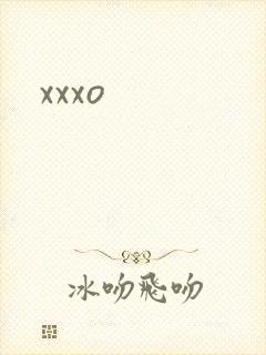 xxxo