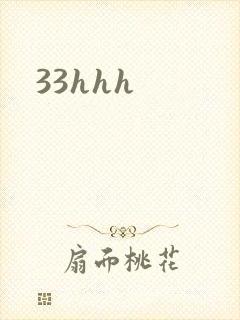 33hhh