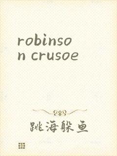 robinson crusoe