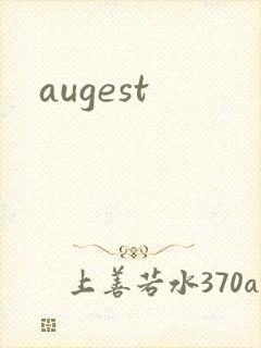 augest