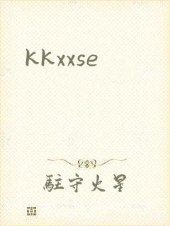 kkxxse