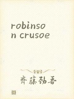 robinson crusoe