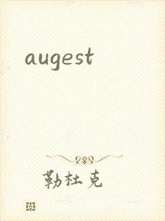 augest