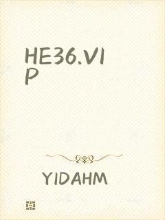 HE36.VIP
