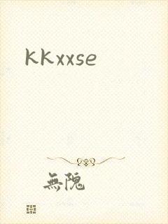 kkxxse