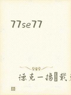 77se77