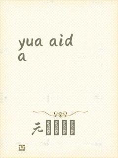 yua aida