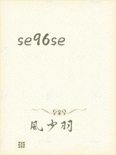 se96se