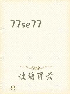 77se77