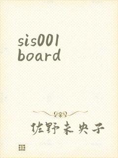 sis001 board