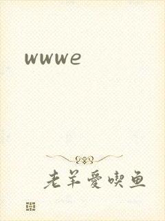wwwe