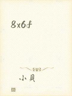 8x6f