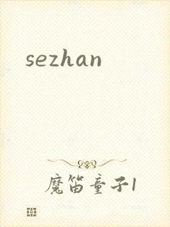 sezhan