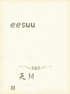 eesuu