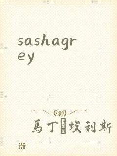 sashagrey