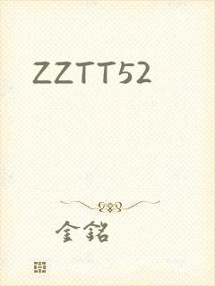 ZZTT52