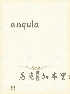 anqula